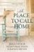 A Place to Call Home : 3 Old West Romance Adventures