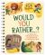 Would You Rather... : An Interactive Devotional Journal and Sketchbook for Adventurous Kids!