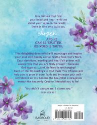 God Calls You Chosen : 180 Devotions and Prayers to Inspire Your Soul