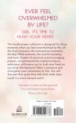Girl, Hush Your Heart : Prayers for a Tranquil Spirit