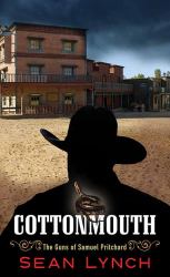 Cottonmouth : The Guns of Samuel Pritchard
