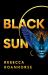 Black Sun : Between Earth and Sky