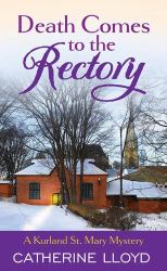 Death Comes to the Rectory : A Kurland St. Mary Mystery