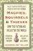 Magpies, Squirrels and Thieves : How the Victorians Collected the World Magpies, Squirrels and Thieves : How the Victorians Collected the World