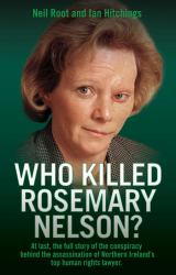 Who Killed Rosemary Nelson?
