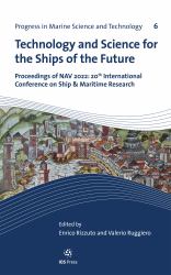 Technology and Science for the Ships of the Future : Proceedings of NAV 2022: 20th International Conference on Ship and Maritime Research
