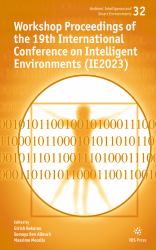 Workshop Proceedings of the 19th International Conference on Intelligent Environments (IE2023)