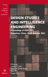Design Studies and Intelligence Engineering : Proceedings of DSIE 2023, Hangzhou, China, 28-29 October 2023