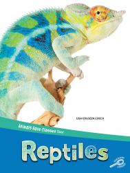 Reptiles, Grades 1 - 3