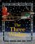 The Three Wishes : A Christmas Story The Three Wishes : A Christmas Story