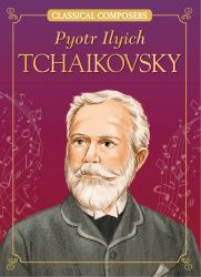 Pyotr Ilyich Tchaikovsky