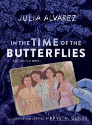 In the Time of the Butterflies : A Graphic Novel