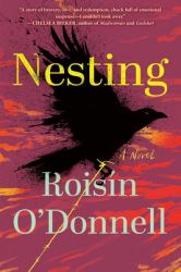 Nesting : A Novel