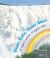 Water Rolls, Water Rises / el Agua Rueda, el Agua Sube