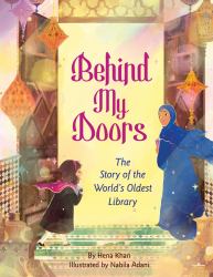 Behind My Doors : The Story of the Worlds Oldest Library
