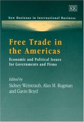 Free Trade in the Americas : Economic and Political Issues for Governments and Firms