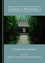 Lessons in Mythology : A Comparative Approach