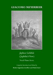 Giacomo Meyerbeer : Jephtha's Vow - Vocal/Piano Score