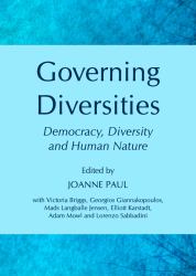 Governing Diversities : Democracy, Diversity and Human Nature