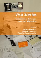 Visa Stories : Experiences Between Law and Migration