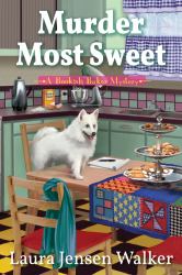 Murder Most Sweet : A Bookish Baker Mystery