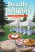 Deadly Delights : A Bookish Baker Mystery Deadly Delights : A Bookish Baker Mystery