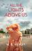 All the Lights above Us : Inspired by the Women of D-Day All the Lights above Us : Inspired by the Women of D-Day