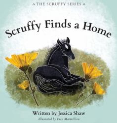 Scruffy Finds a Home : The Scruffy Series