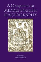 A Companion to Middle English Hagiography