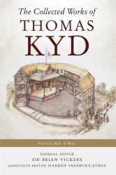 The Collected Works of Thomas Kyd : Volume Two