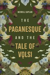 The Paganesque and the Tale of Vǫlsi