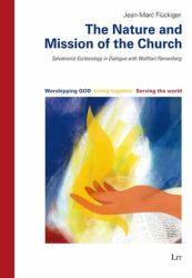The Nature and Mission of the Church : Salvationist Ecclesiology in Dialogue with Wolfhart Pannenberg