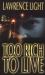 Too Rich to Live Too Rich to Live