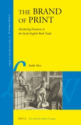 The Brand of Print : Marketing Paratexts in the Early English Book Trade