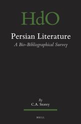 Persian Literature, a Bio-Bibliographical Survey
