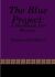 The Blue Project : A Workbook for Women The Blue Project : A Workbook for Women