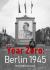 Year Zero : Berlin 1945