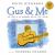 Gus and Me