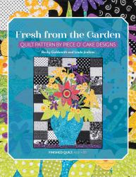 Fresh from the Garden : Quilt Pattern by Piece o' Cake Designs