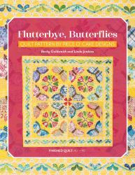 Flutterbye, Butterflies : Quilt Pattern by Piece o' Cake Designs