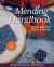 Mending Handbook : Repair and Restore Fabric and Textiles