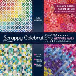 Scrappy Celebrations Wrapping Paper from Quilt Designs : 12 Colorful Sheets and Matching Gift Tags for Every Occasion