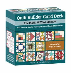 Quilt Builder Card Deck Kim Diehl Special Edition : 40 Scrappy Blocks, 8 Lovely Layouts, Plentiful Possibilities