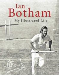 Ian Botham : A Life Illustrated