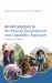 An Introduction to the Human Development and Capability Approach : Freedom and Agency