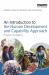 An Introduction to the Human Development and Capability Approach : Freedom and Agency