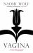 Vagina : A New Biography