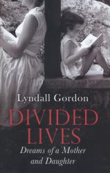 Divided Lives : Dreams of a Mother and a Daughter