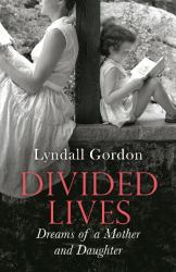Divided Lives : Dreams of a Mother and Daughter