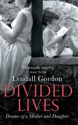 Divided Lives : Dreams of a Mother and a Daughter